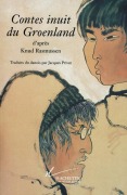 Cover-Bild zum Titel 'Contes inuit du Groenland' von 'Knud Rasmussen'