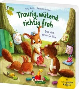 Traurig, wütend, richtig froh - das sind meine Gefühle - Katja Reider