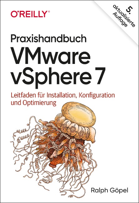 Praxishandbuch VMware vSphere 7 - Ralph Göpel