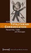 Totalitarian Communication - 