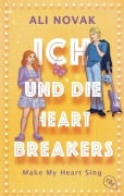 Cover-Bild zum Titel 'Ich und die Heartbreakers' von 'Ali Novak'