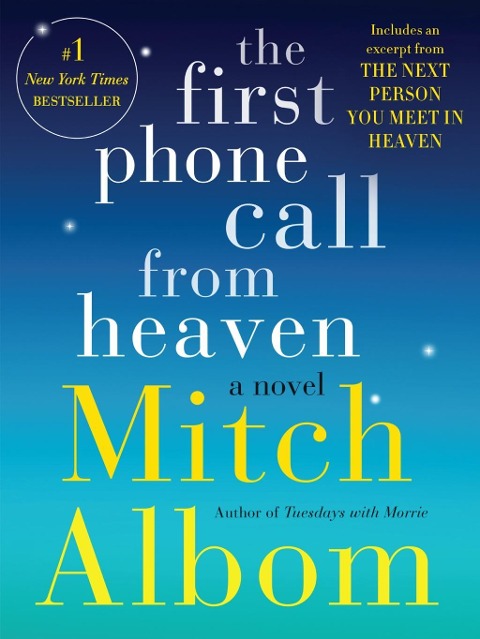 The First Phone Call From Heaven - Mitch Albom