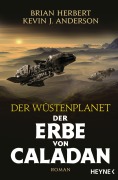 Cover-Bild zum Titel 'Der Wüstenplanet - Der Erbe von Caladan' von 'Brian Herbert, Kevin J. Anderson'