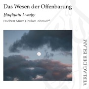 Cover-Bild zum Titel 'Das Wesen der Offenbarung' von 'Hadhrat Mirza Ghulam Ahmad'