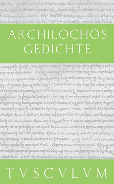 Gedichte - Archilochos