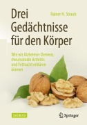Cover-Bild zum Titel 'Drei Gedächtnisse für den Körper' von 'Rainer H. Straub'