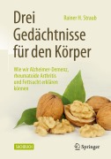 Cover-Bild zum Titel 'Drei Gedächtnisse für den Körper' von 'Rainer H. Straub'