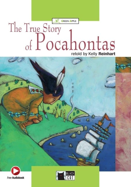 The True Story of Pocahontas. Buch + Audio-CD - Kelly Reinhart