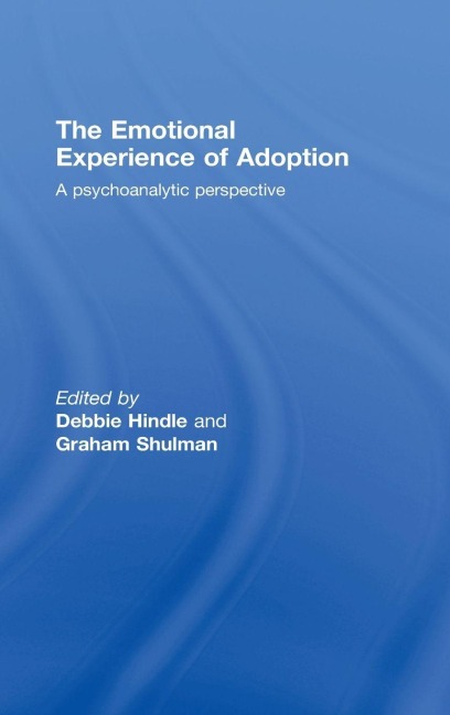 The Emotional Experience of Adoption - 