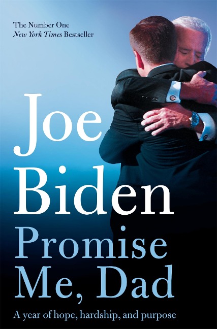 Promise Me, Dad - Joe Biden
