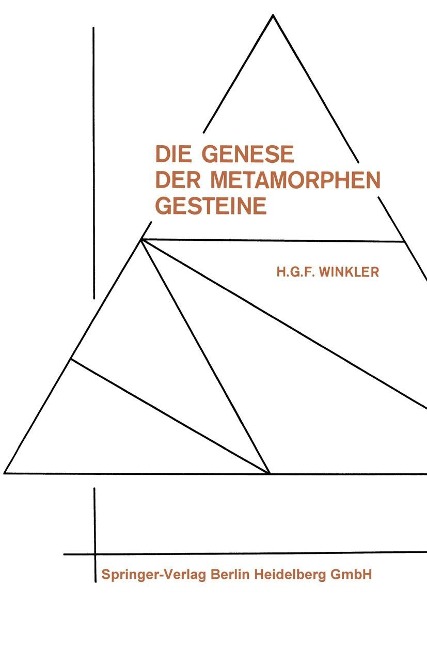 Die Genese der metamorphen Gesteine - Helmut Gustav Franz Winkler