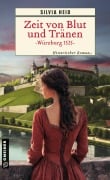 Cover-Bild zum Titel 'Zeit von Blut und Tränen - Würzburg 1525' von 'Silvia Heid'