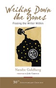 Cover-Bild zum Titel 'Writing Down the Bones' von 'Natalie Goldberg'