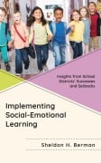 Cover-Bild zum Titel 'Implementing Social-Emotional Learning' von 'Sheldon H. Berman'