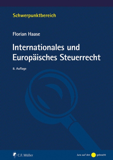 Internationales und Europäisches Steuerrecht - Florian Haase