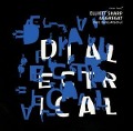 Cover-Bild zum Titel 'Dialectrical' von 'Elliott/Altschul Sharp'