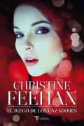 Cover-Bild zum Titel 'El Juego de Los Cazadores' von 'Christine Feehan'