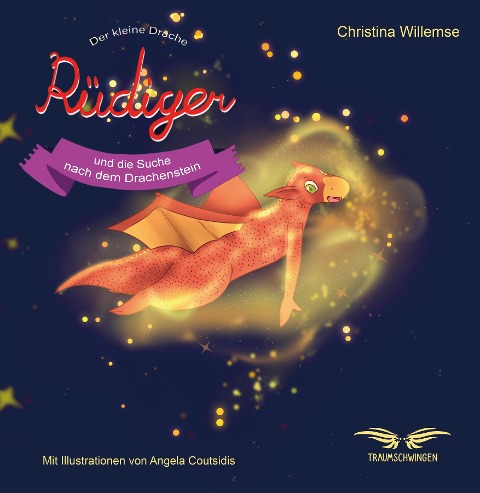 Der kleine Drache Rüdiger: Die Suche nach dem Drachenstein - Christina Willemse