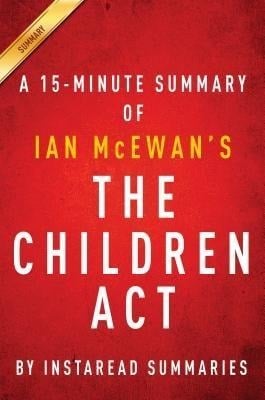 Summary of The Children Act - Instaread Summaries