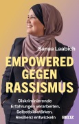Cover-Bild zum Titel 'Empowered gegen Rassismus' von 'Sanaa Laabich'