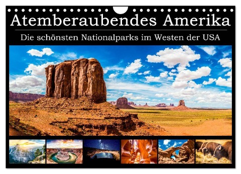 Atemberaubendes Amerika - Die schönsten Nationalparks im Westen der USA (Wandkalender 2025 DIN A4 quer), CALVENDO Monatskalender - Michael Neumayer