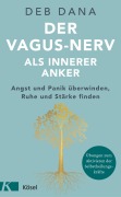 Cover-Bild zum Titel 'Der Vagus-Nerv als innerer Anker' von 'Deb Dana'