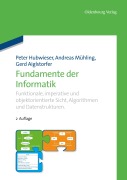 Cover-Bild zum Titel 'Fundamente der Informatik' von 'Peter Hubwieser, Gerd Aiglstorfer, Andreas Mühling'