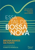 Cover-Bild zum Titel 'Essa tal de bossa nova' von 'Bruna Ramos da Fonte'