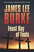 Cover-Bild zum Titel 'Feast Day of Fools' von 'James Lee Burke'