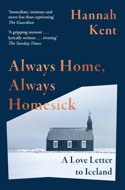 Always Home, Always Homesick - Hannah Kent