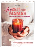 Cover-Bild zum Titel 'Wochenkalender 2026: AusZeit für Mamas 2026 - Inspirationskalender' von 'Romy Pohl'