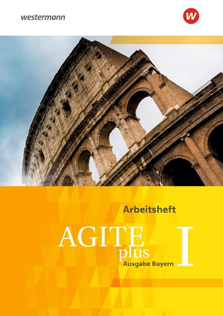 Agite plus 1. Arbeitsheft. Ausgabe Bayern -