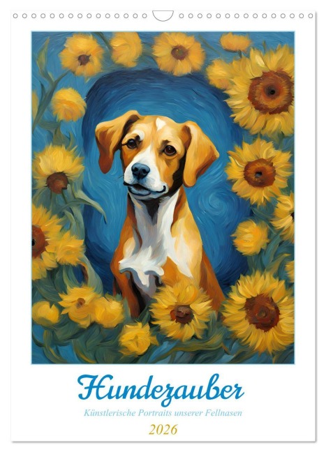 Hundezauber (Wandkalender 2026 DIN A3 hoch), CALVENDO Monatskalender - Sabine Heiland
