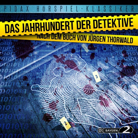 Das Jahrhundert der Detektive - Anke Beckert, Wolf Euba, Alexander Malachovsky, Peter Preissler, Jürgen Thorwald