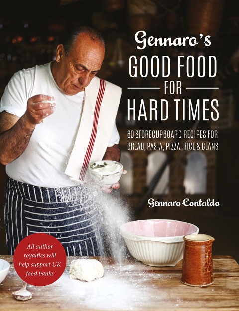 Gennaro's Good Food for Hard Times - Gennaro Contaldo
