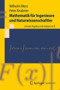 Cover-Bild zum Titel 'Mathematik für Ingenieure und Naturwissenschaftler' von 'Peter Knabner, Wilhelm Merz'
