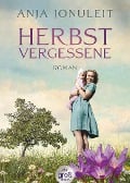 Cover-Bild zum Titel 'Herbstvergessene' von 'Anja Jonuleit'