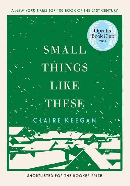 Small Things Like These (Oprah's Book Club) - Claire Keegan