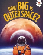 Cover-Bild zum Titel 'How Big Is Outer Space?' von 'Rebecca Storm'