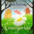 Cover-Bild zum Titel 'A margarida' von 'H. C. Andersen'