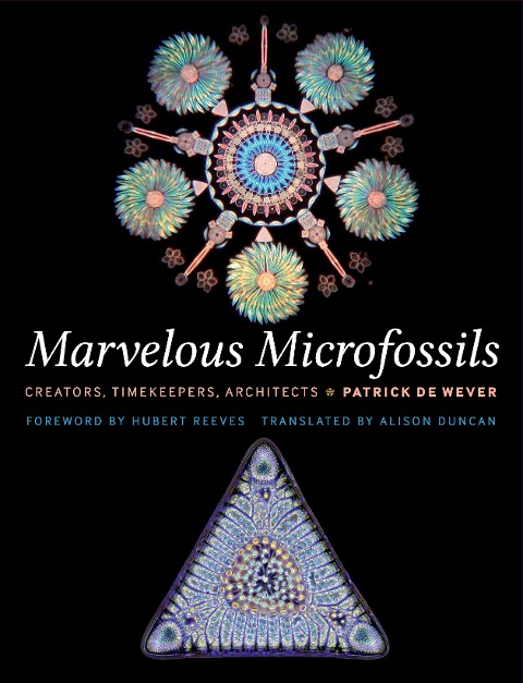 Marvelous Microfossils - Patrick de Wever