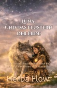 Cover-Bild zum Titel 'Luna und das Flüstern der Erde' von 'Carina Ferriman'