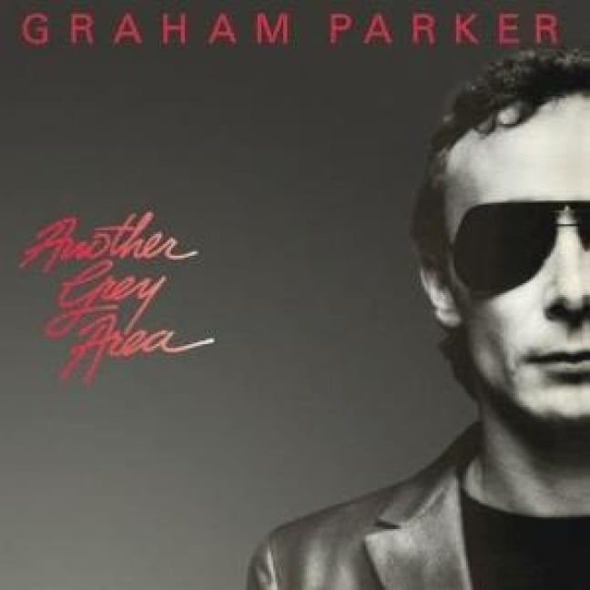 Another Grey Area (40th Anniversary Edition) - Graham Parker