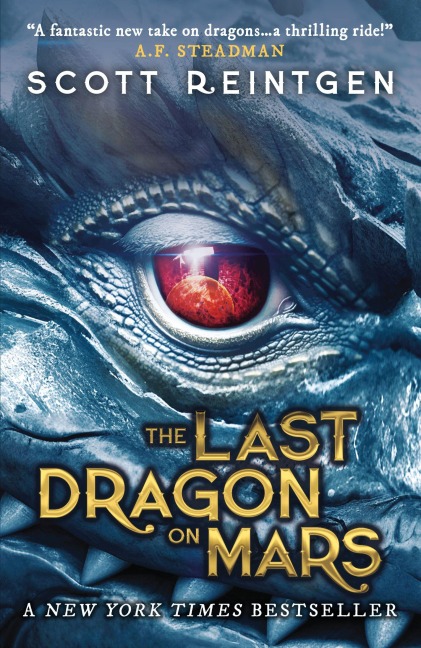 The Last Dragon on Mars - Scott Reintgen