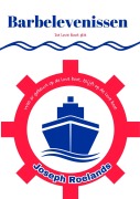Cover-Bild zum Titel 'Barbelevenissen (De LOVE boot, #3)' von 'Joseph Roelands'