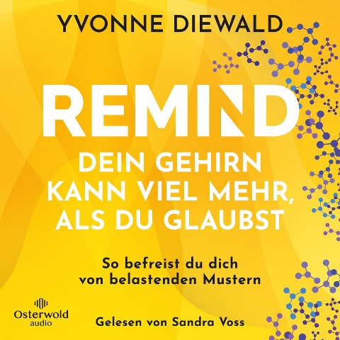 REMIND Dein Gehirn kann viel mehr, als du glaubst - Yvonne Diewald