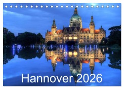 Cover-Bild zum Titel 'Hannover 2026 (Tischkalender 2026 DIN A5 quer), CALVENDO Monatskalender' von 'Joachim Hasche'