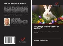 Zwyczaje wielkanocne w Austrii - Günther Dichatschek