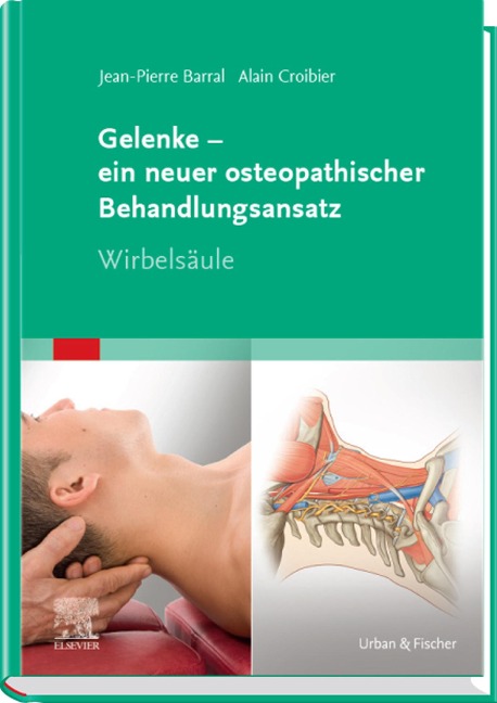 Gelenke - ein neuer osteopathischer Behandlungsansatz - 
