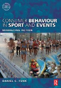 Cover-Bild zum Titel 'Consumer Behaviour in Sport and Events' von 'Daniel Funk, Heath McDonald, Kostas Alexandris'